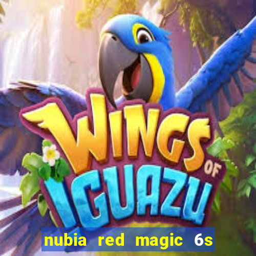 nubia red magic 6s pro antutu